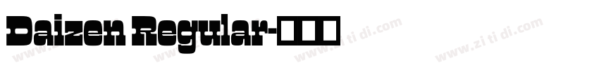 Daizen Regular字体转换